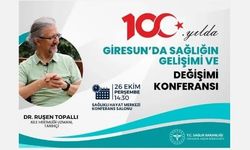 Dr. Ruşen Topallı'dan 'Giresun'da Sağlığın Gelişimi ve Değişim' Konferansı