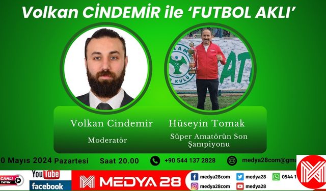 Volkan CİNDEMİR ile 'FUTBOL AKLI' yine dopdolu!