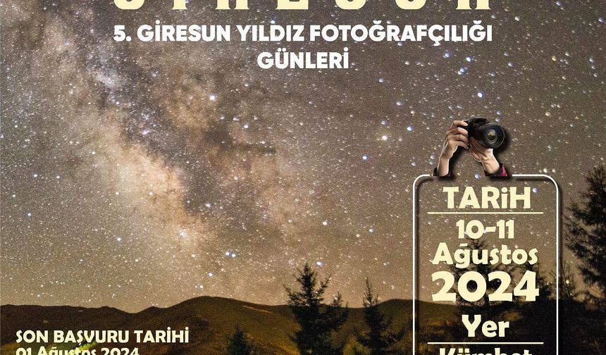 Giresun'da Yıldız Fotoğrafçılığı Etkinliği!