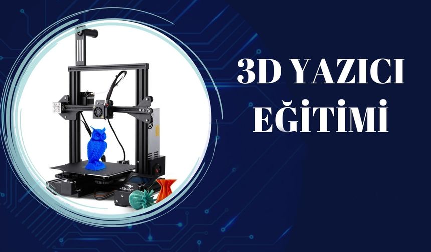 Giresun Belediyesi'nden Gençlere 3D Yazıcı Eğitimi Fırsatı!